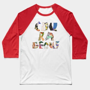 BE COURAGEOUS Baseball T-Shirt